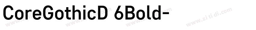 CoreGothicD 6Bold字体转换